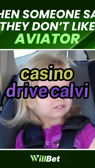 casino drive calvi-azartmaniacasino.igamblingorder.com